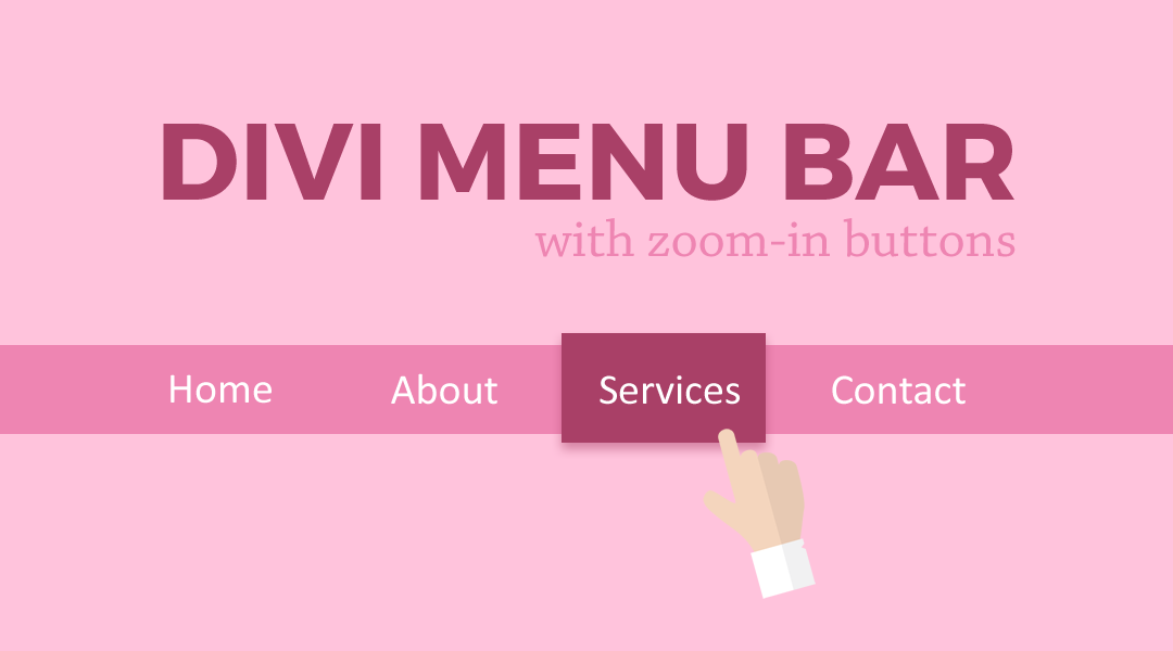 Divi Menu Bar With Zoom-In Buttons