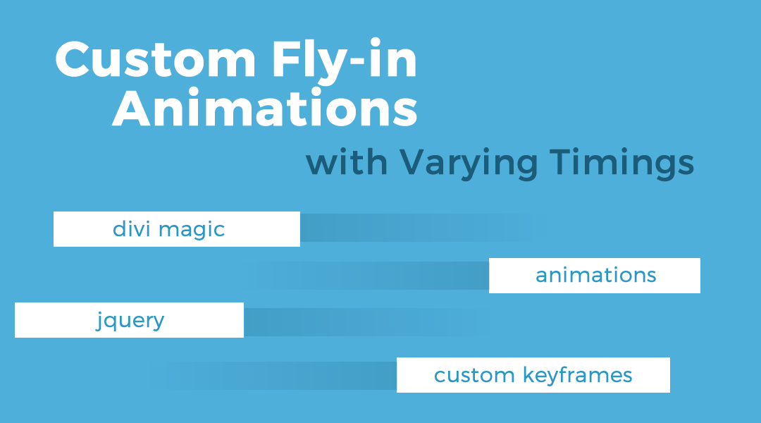 Custom Fly-in Animations with Varying Timing
