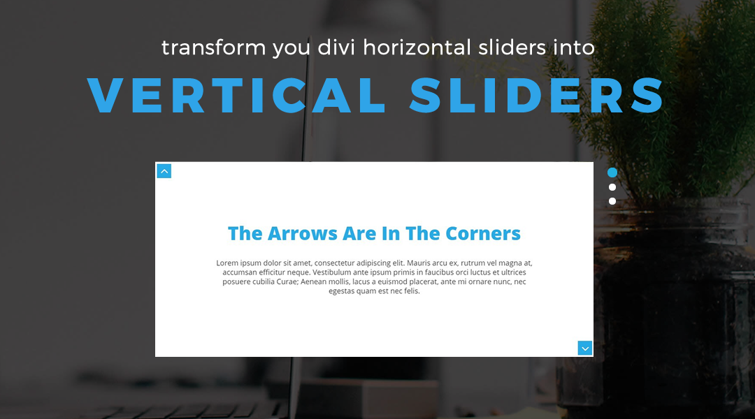 Turn Your Divi Horizontal Slider Into a Vertical Slider