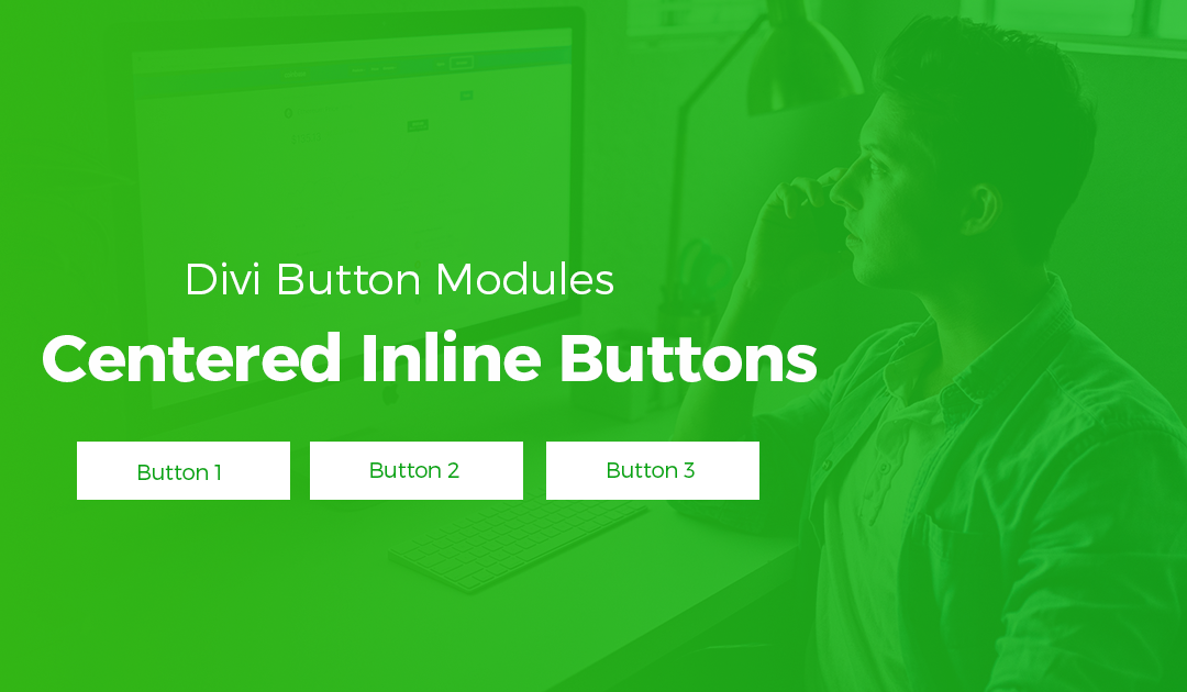 Divi Centered Inline Buttons