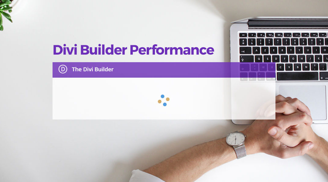 Why Has Divi Become So Slow?